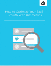 How to Optimize Your SaaS Growth With Kissmetrics