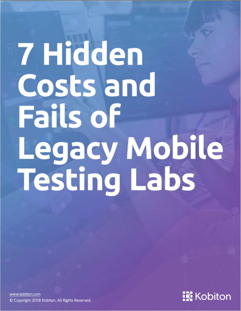 7 Hidden Costs and Fails of Legacy Mobile Testing Labs