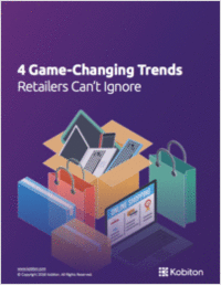 4 Game-Changing Trends Retailers Can't Ignore