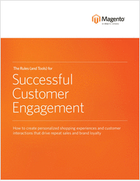 The Rules (and Tools) for Successful Customer Engagement