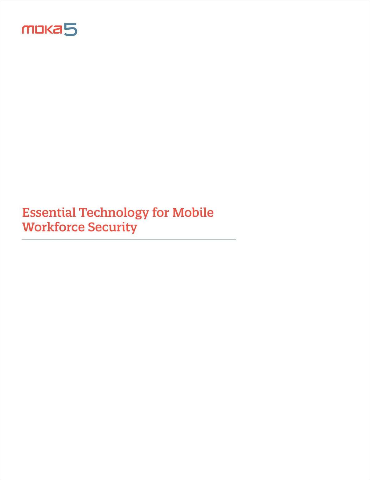 Essential Technology for Mobile Workforce Security