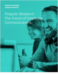 Poppulo Research: The Future of Employee Communications