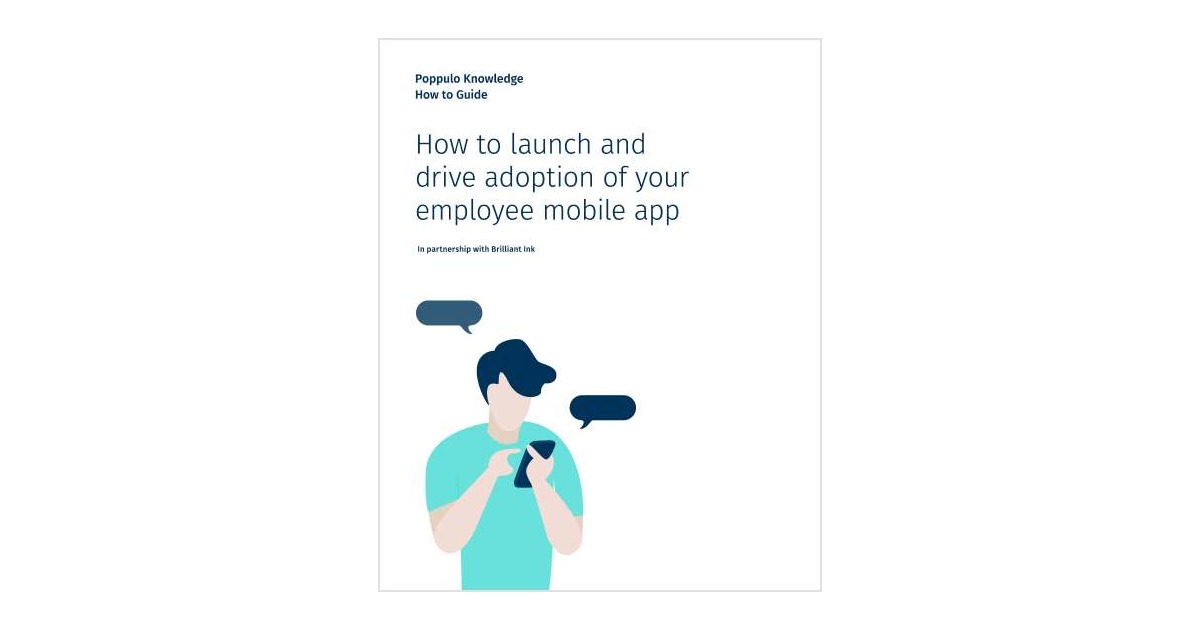 How to launch and drive adoption of your employee mobile app