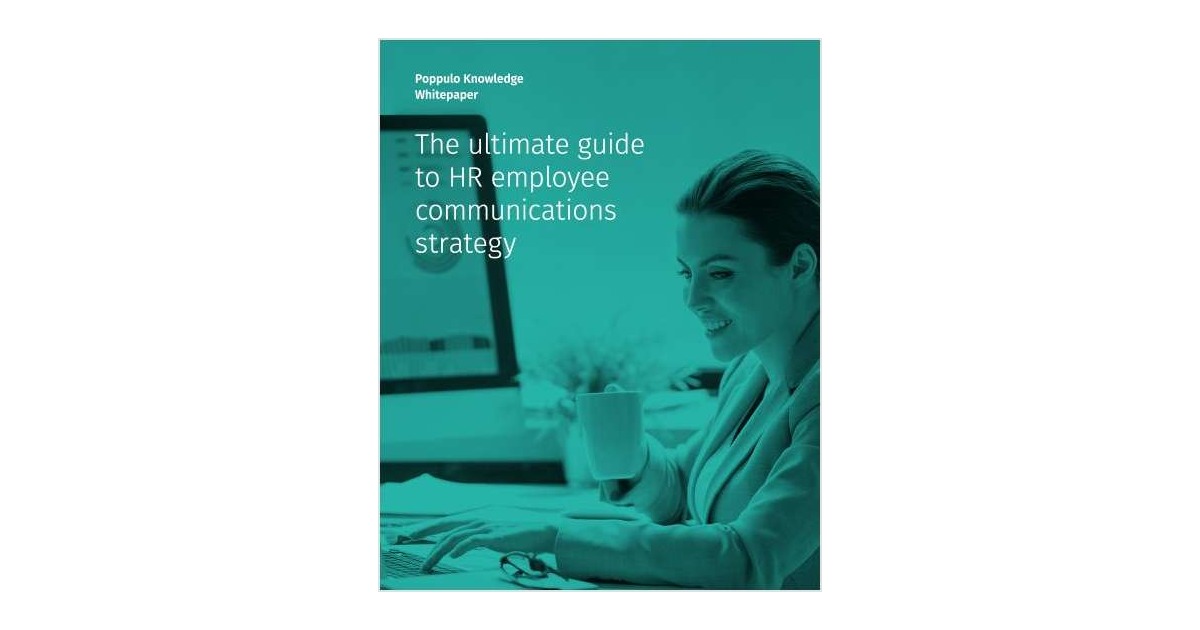The Ultimate Guide to HR Employee Communications Strategy