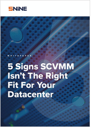 5 Signs SCVMM Isn't The Right Fit For Your Datacenter