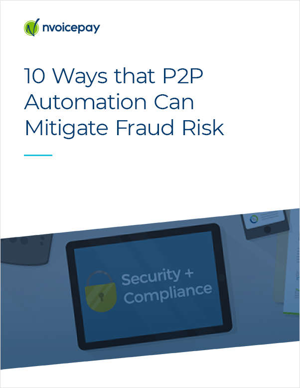 10 Ways that P2P Automation Can Mitigate Fraud Risk