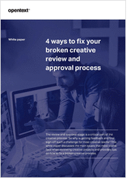 4 ways to fix your broken creative review and approval process