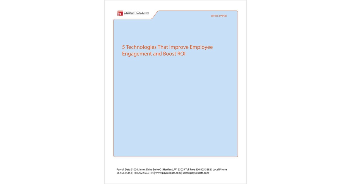 Five Technologies that Improve Employee Engagement and Boost ROI