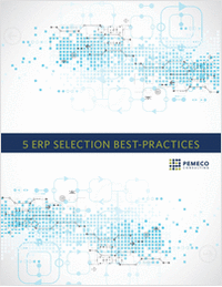 5 ERP Selection Best-Practices: Learn How to Find the Right Fitting Vendor and Solution