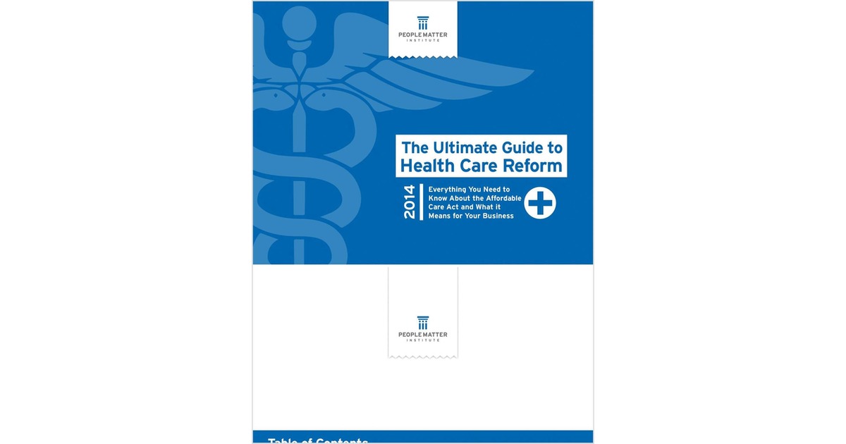 The Ultimate Guide to Health Care Reform