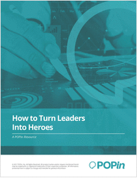 How to Turn Leaders into Heroes