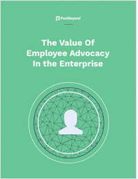What's the Value of Employee Advocacy in the Enterprise?