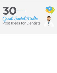 30 Social Media Ideas For Your Dental Practice