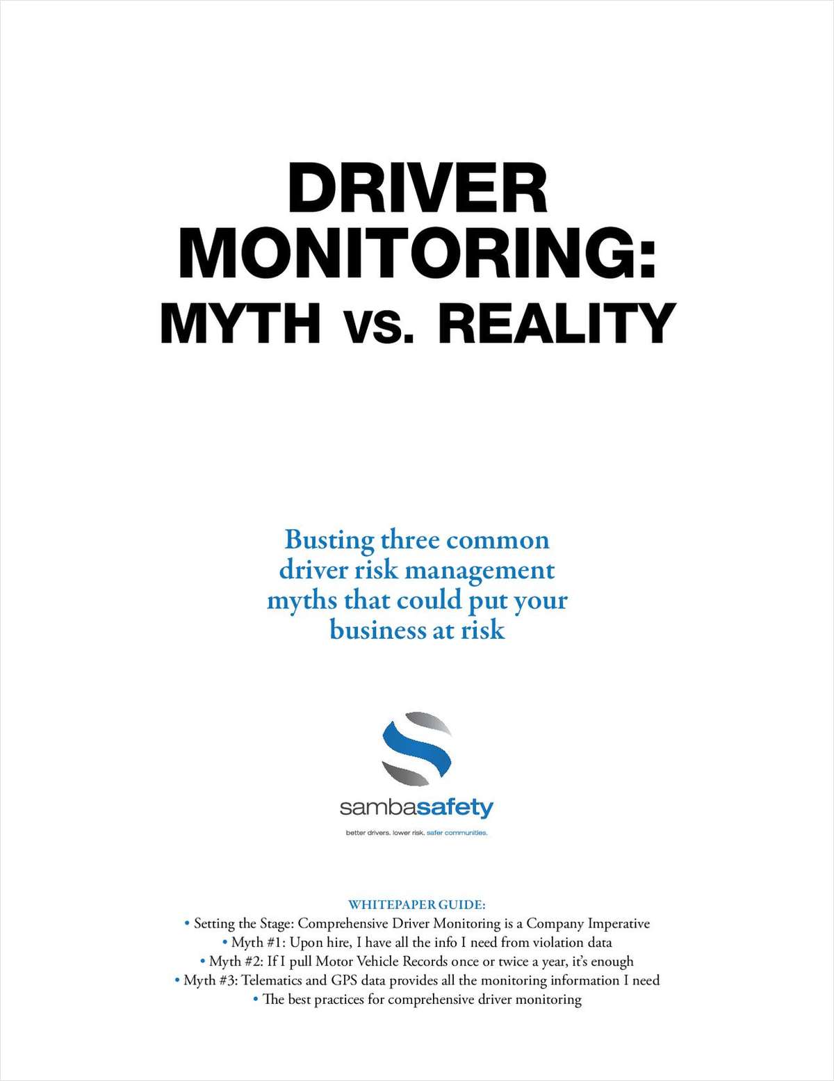 Driver Monitoring: Myth vs. Reality