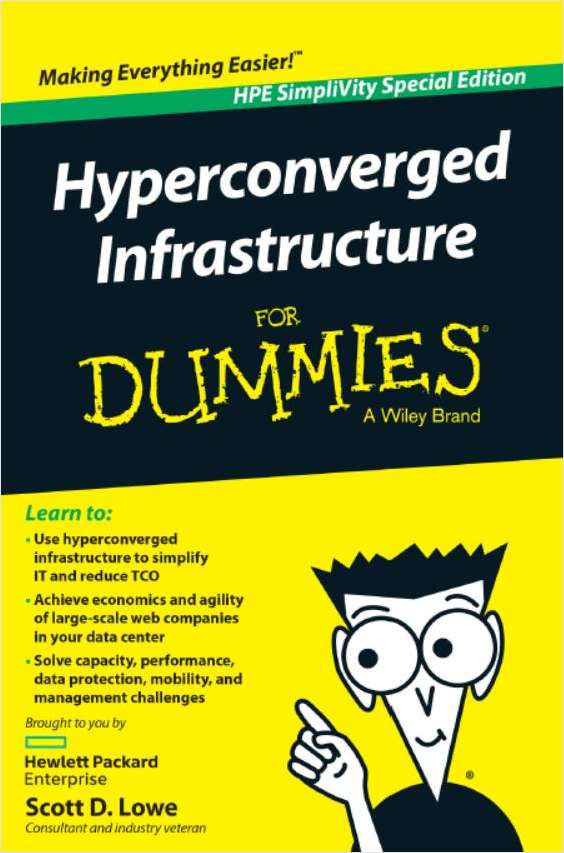 Hyperconverged Infrastructure for Dummies