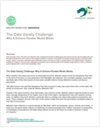 The Data Variety Challenge: Why a Schema Flexible Model Works