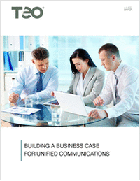 Building a Business Case for Unified Communications