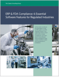 ERP & FDA Compliance: 6 Essential Software Features for Regulated Industries
