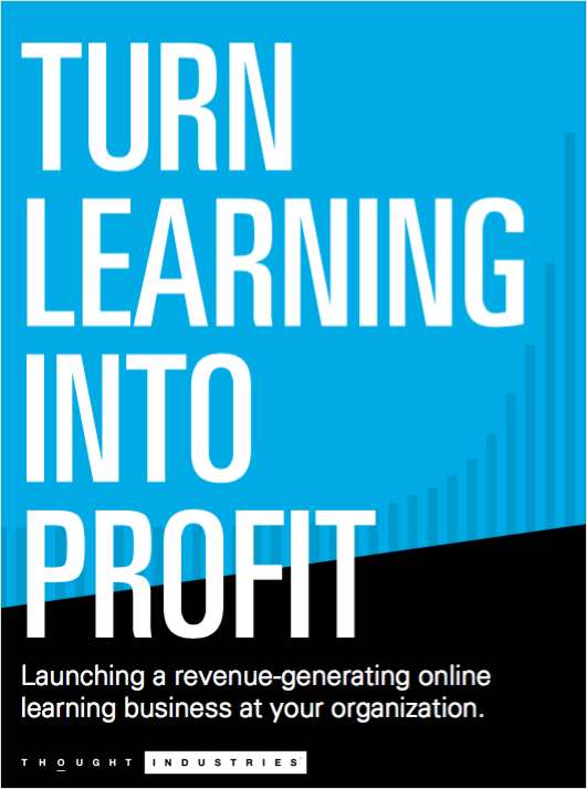 Turn Learning Into Profit: How to Build and Scale an Online Learning Business with Thought Industries