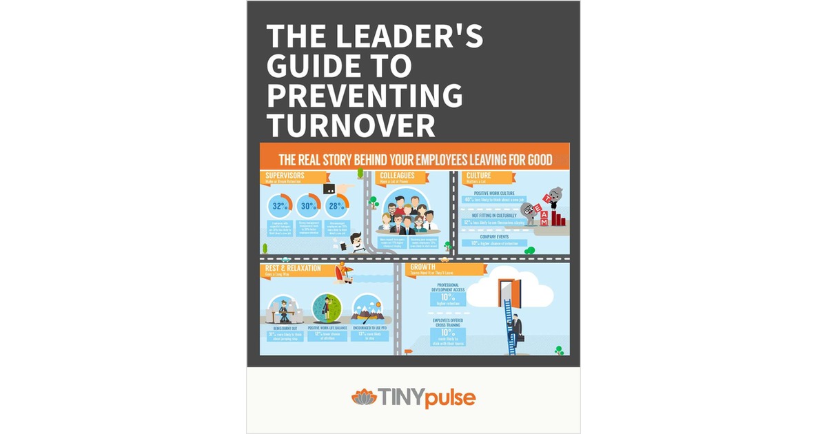 The Leader's Guide To Preventing Employee Turnover