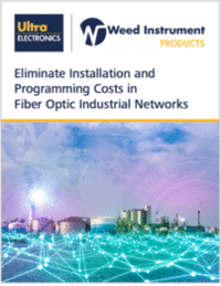 Eliminate Installation and Programming Costs in Fiber Optic Industrial Networks