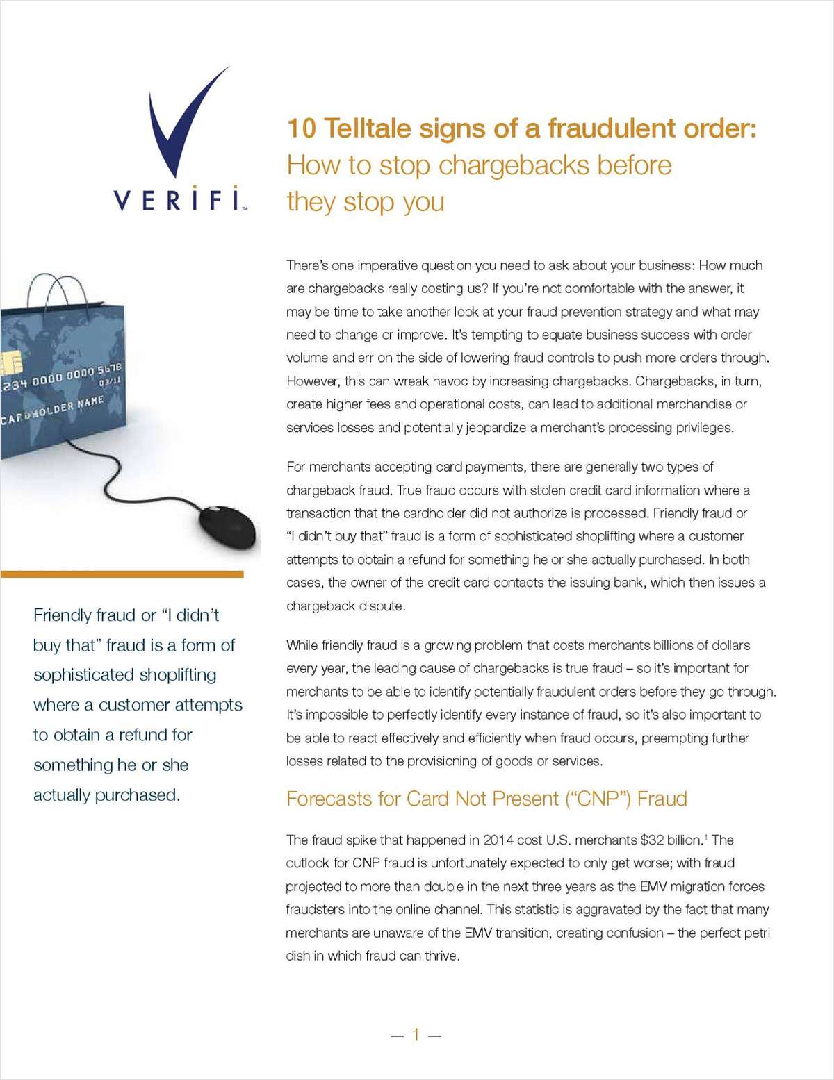 10 Telltale Signs of a Fraudulent Order: How to stop chargebacks before they stop you