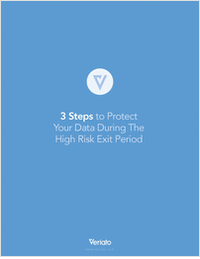 3 Steps to Protect Your Data During The High Risk Exit Period