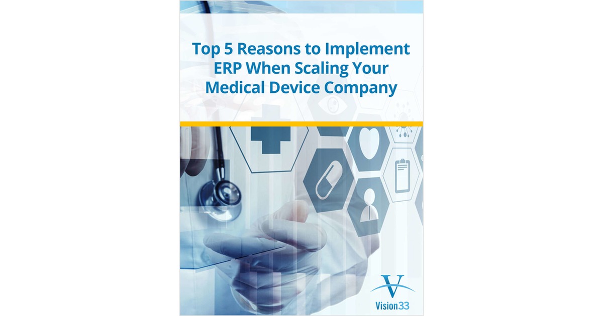 5 Reasons to implement ERP when scaling your medical device company