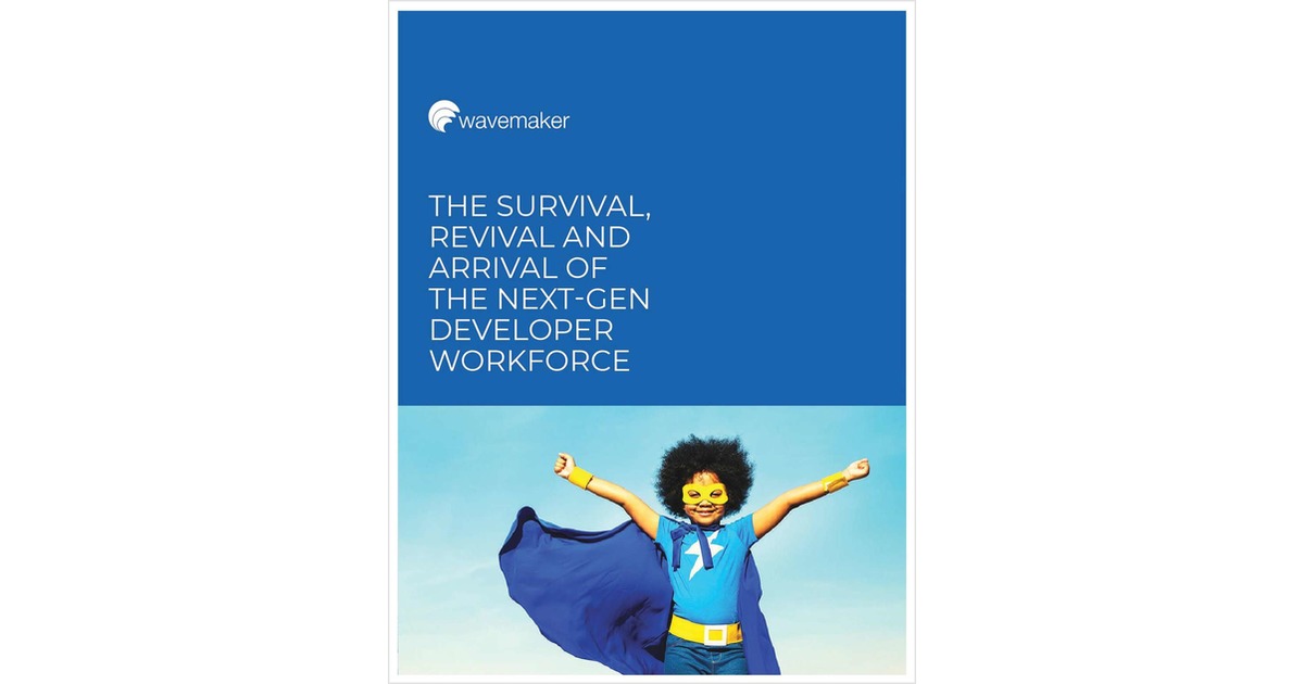 The Survival, Revival and Arrival of The Next-Gen Developer Workforce