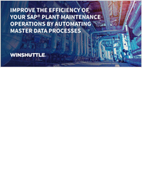 Improve the Efficiency of Your SAP Plant Maintenance Operations by Automating Master Data Processes