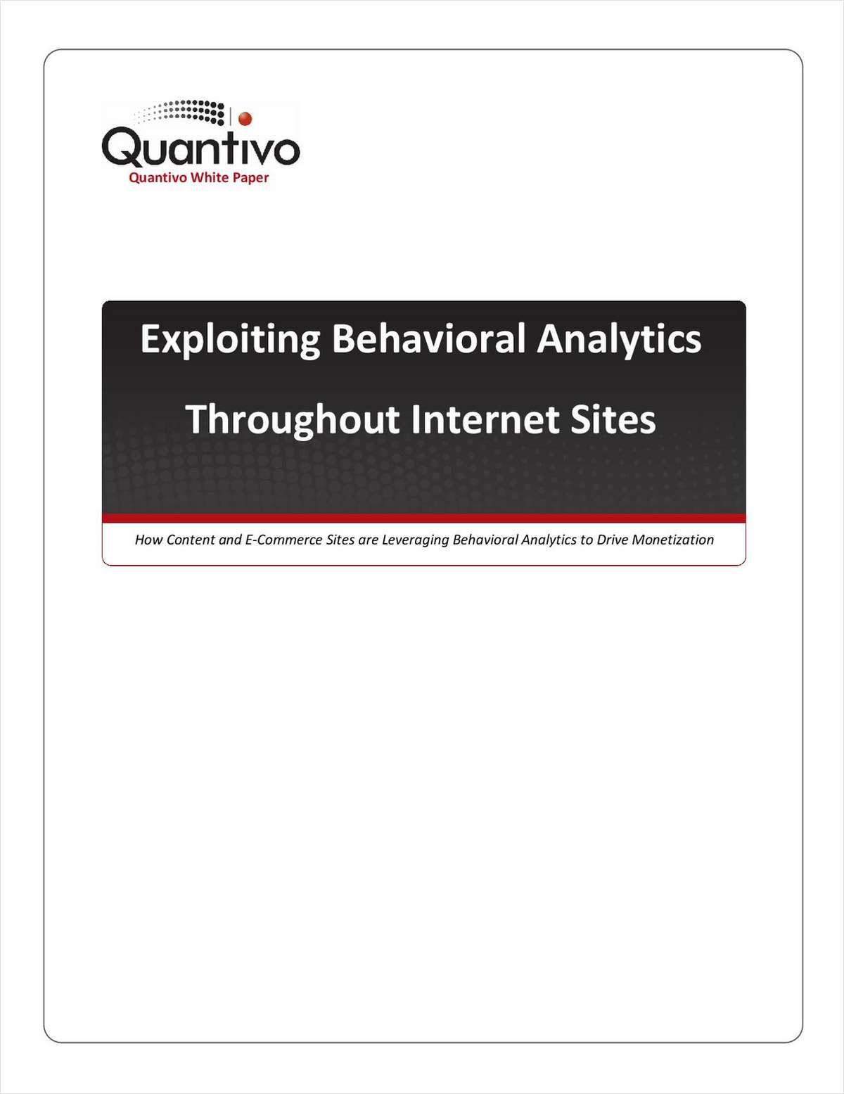 Exploiting Behavioral Analytics Throughout Internet Sites