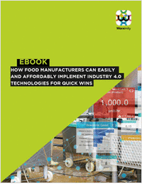 How Food Manufacturers can Easily and Affordably Implement Industry 4.0 Technologies for Quick Wins