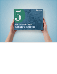 5 Mind-Blowing Ways Passive Income Will Help Your Marketing Business Make More Money