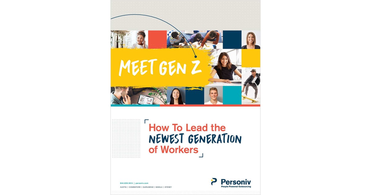 Meet Gen Z: How to Lead the Newest Generation of Workers