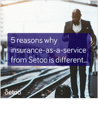 Five Reasons why Insurance as a Service from Setoo is Different