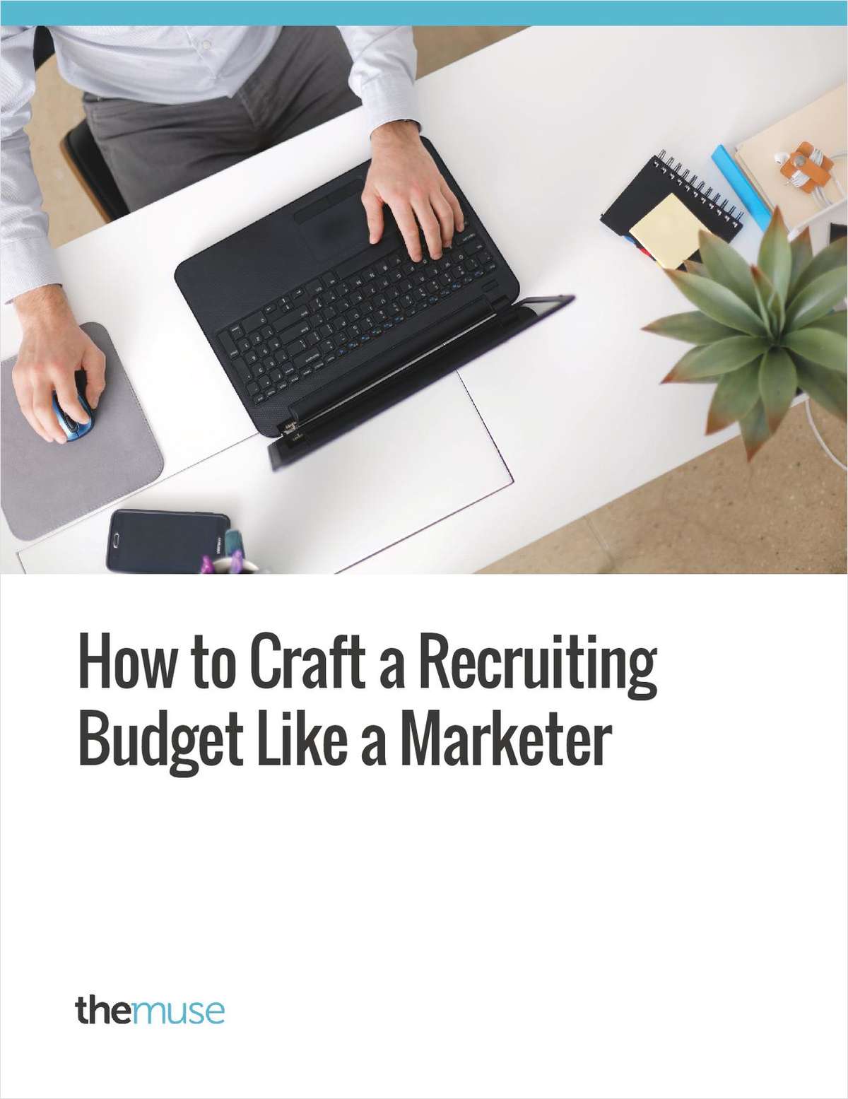How to Craft a Recruiting Budget Like a Marketer