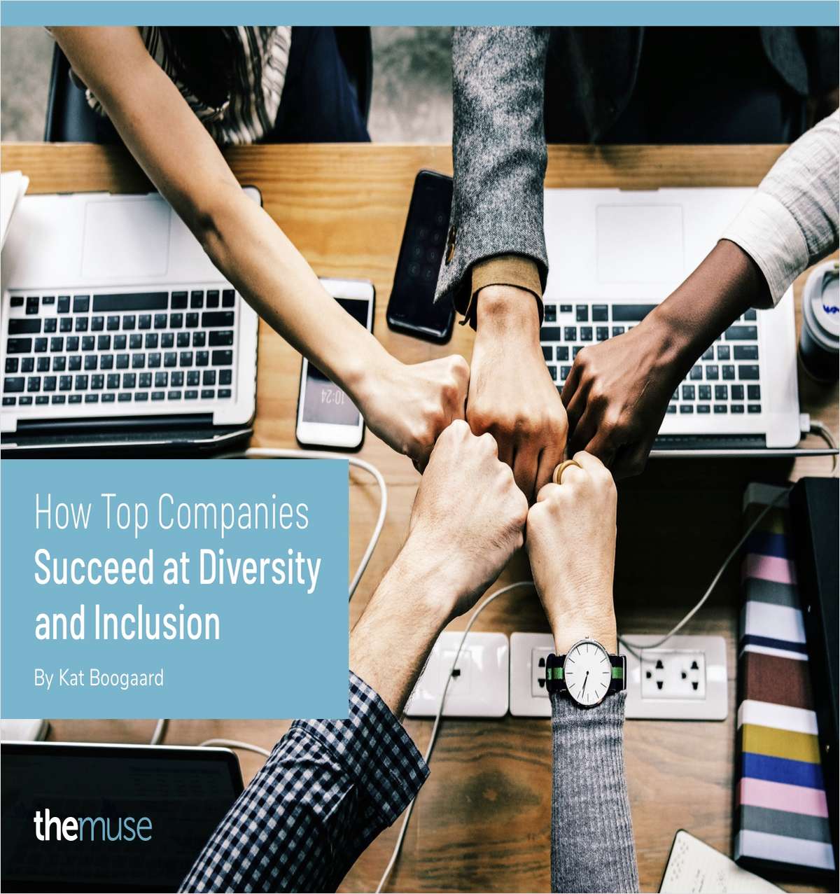 How Top Companies Succeed at Diversity and Inclusion