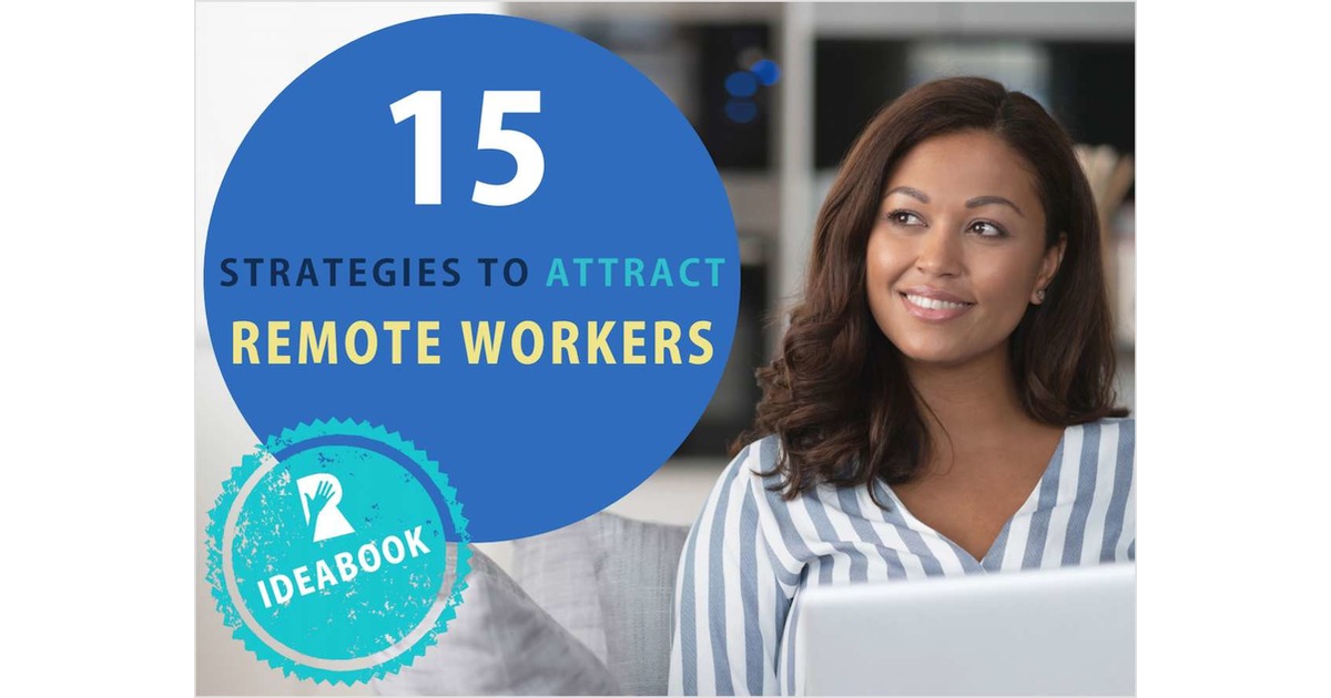 15 Strategies to Attract Remote Workers