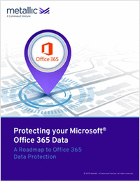 Protecting your Microsoft® Office 365 Data : A Roadmap to Office 365 Data Protection