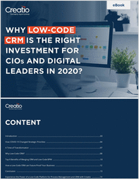 WHY LOW-CODE CRM IS THE RIGHT INVESTMENT FOR CIOs AND DIGITAL LEADERS IN 2020?
