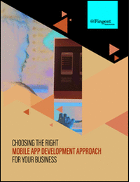 How to Choose the Right Mobile App Development Approach for Your Business?