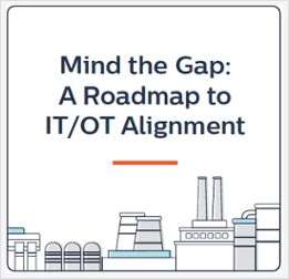 Mind the Gap - Roadmap to IT and OT Alignment