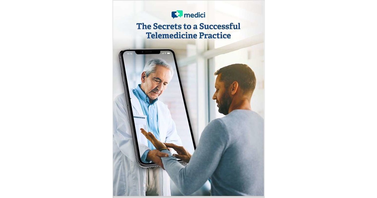 The Secrets to a Successful Telemedicine Practice
