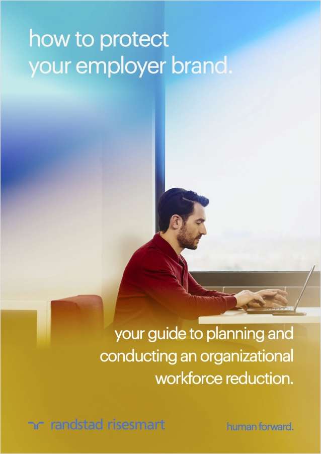 Guide to Planning and Conducting an Organizational Workforce Reduction