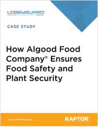 Algood Food Company® Ensures Food Safety and Plant Security, Monitors Costs with LobbyGuard®