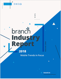 The Branch Industry Report: Mobile Trends in Focus
