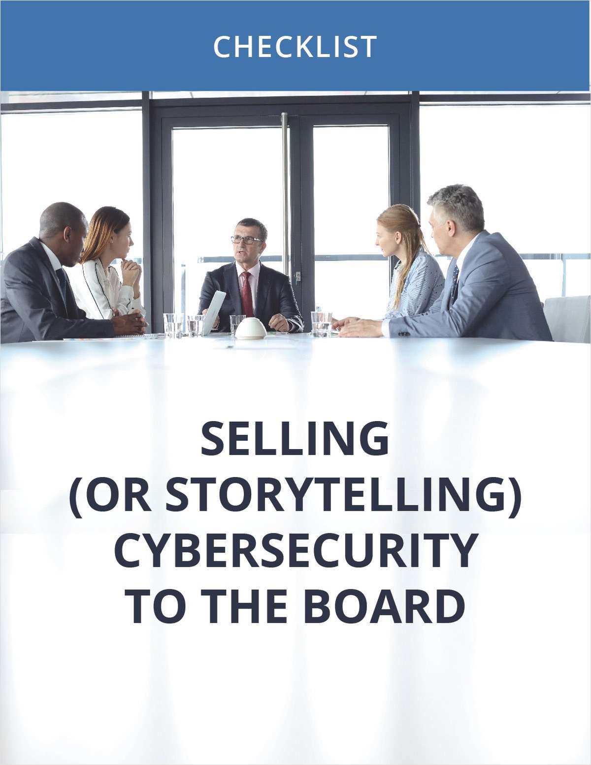 Selling (or Storytelling) Cybersecurity to the Board