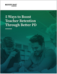 5 Ways to Boost Teacher Retention Through Better PD