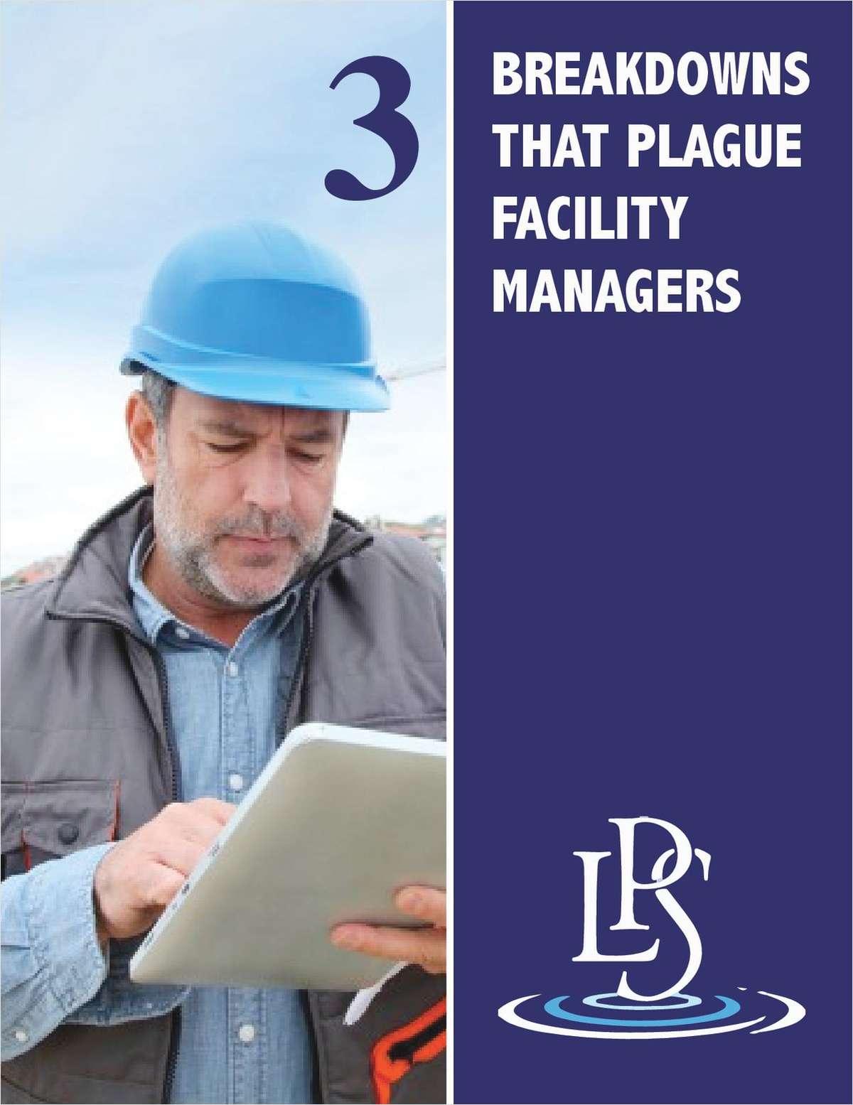 3 Breakdowns that Plague Facility Managers