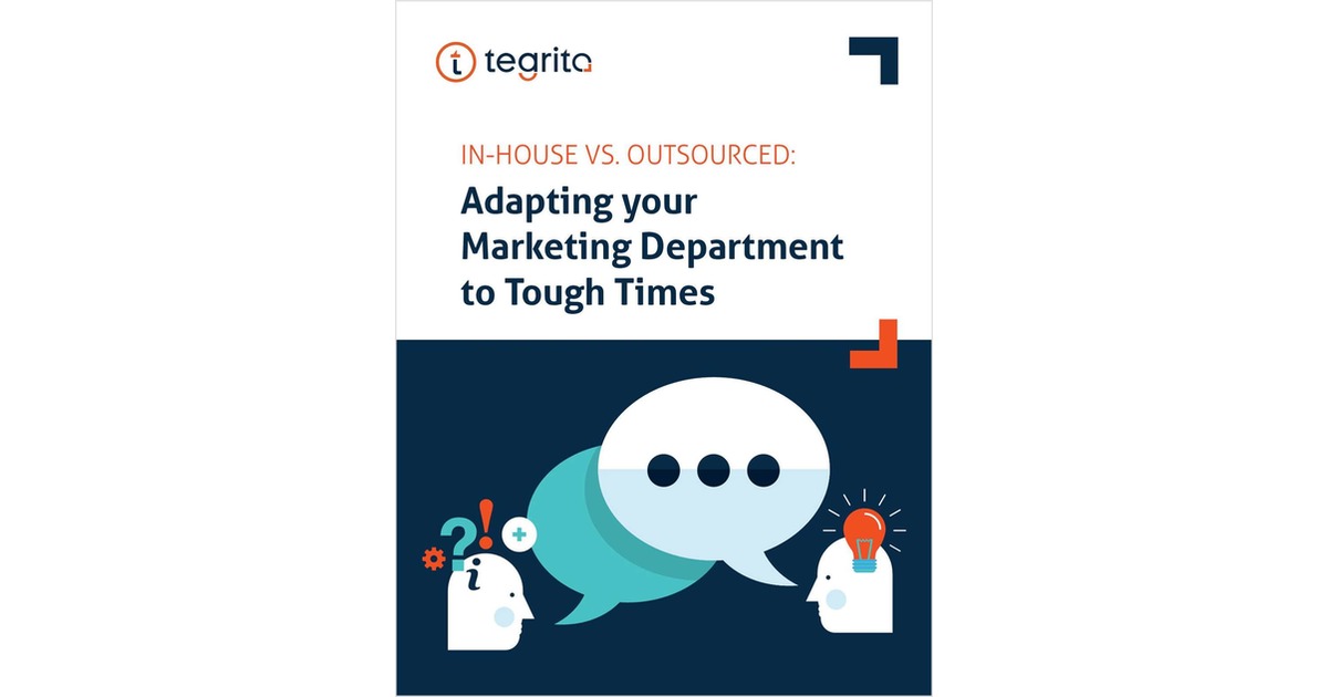 In-House Vs. Outsourced: Adapting your Marketing Department to Tough Times
